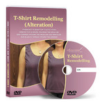 T-Shirt Remodelling (Alteration): Video Lesson on DVD
